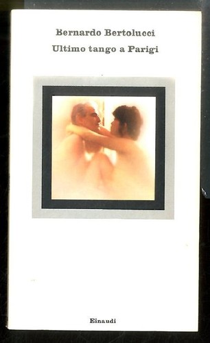 Ultimo tango parigi 1 ed - ultimo, a